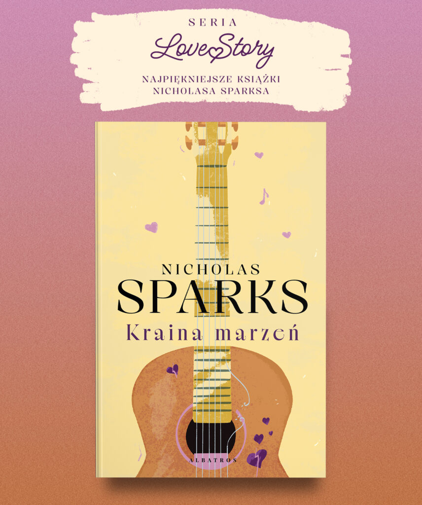 KRAINA MARZEŃ – Nicholas Sparks