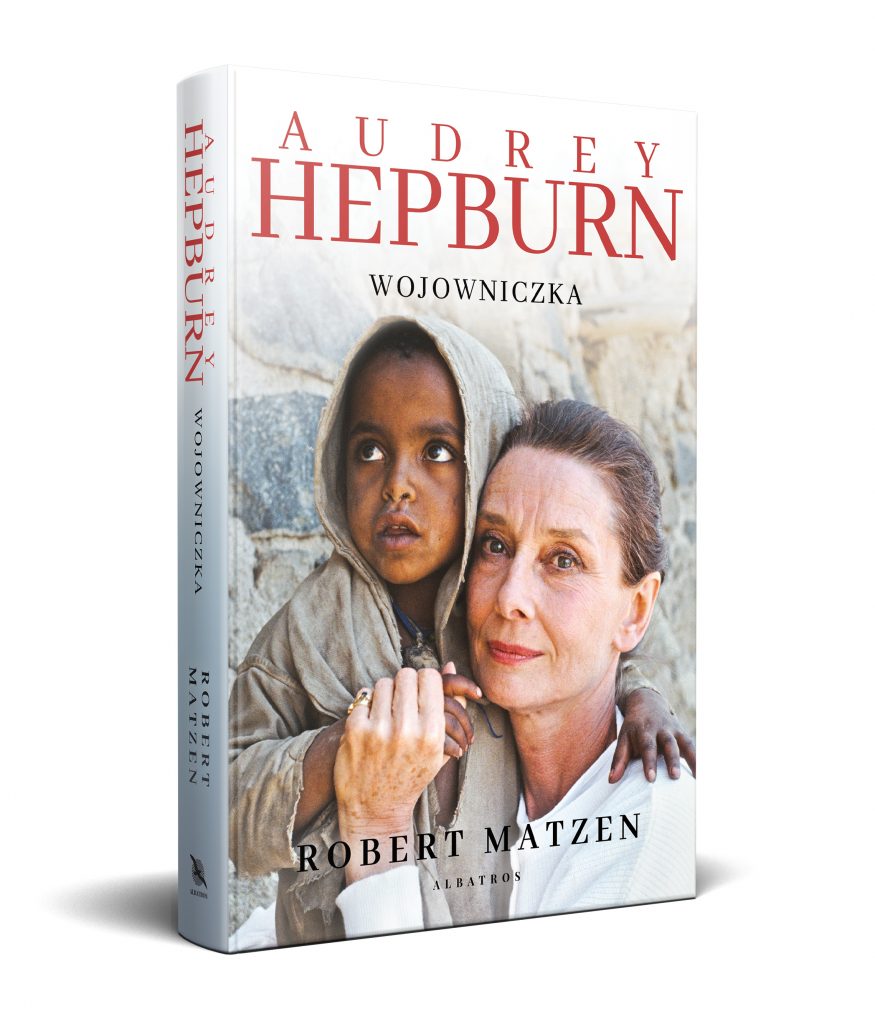 AUDREY HEPBURN. WOJOWNICZKA – Robert Matzen