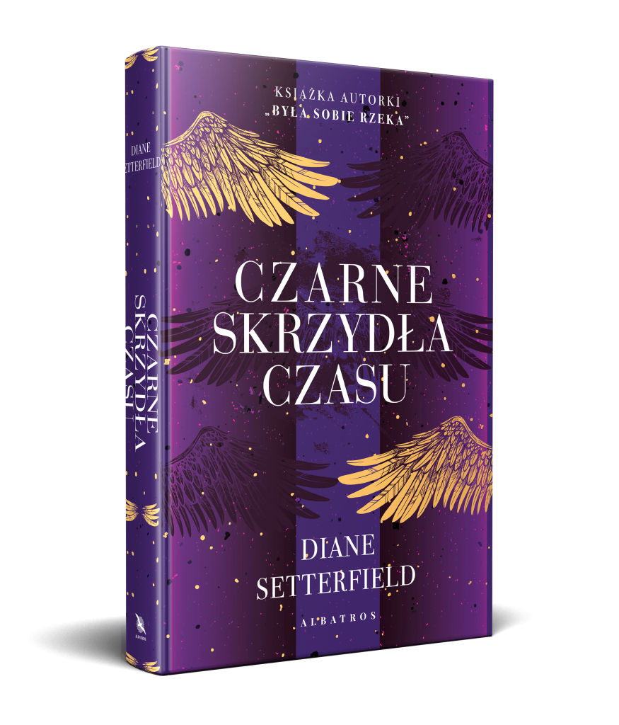 CZARNE SKRZYDŁA CZASU – Diane Setterfield