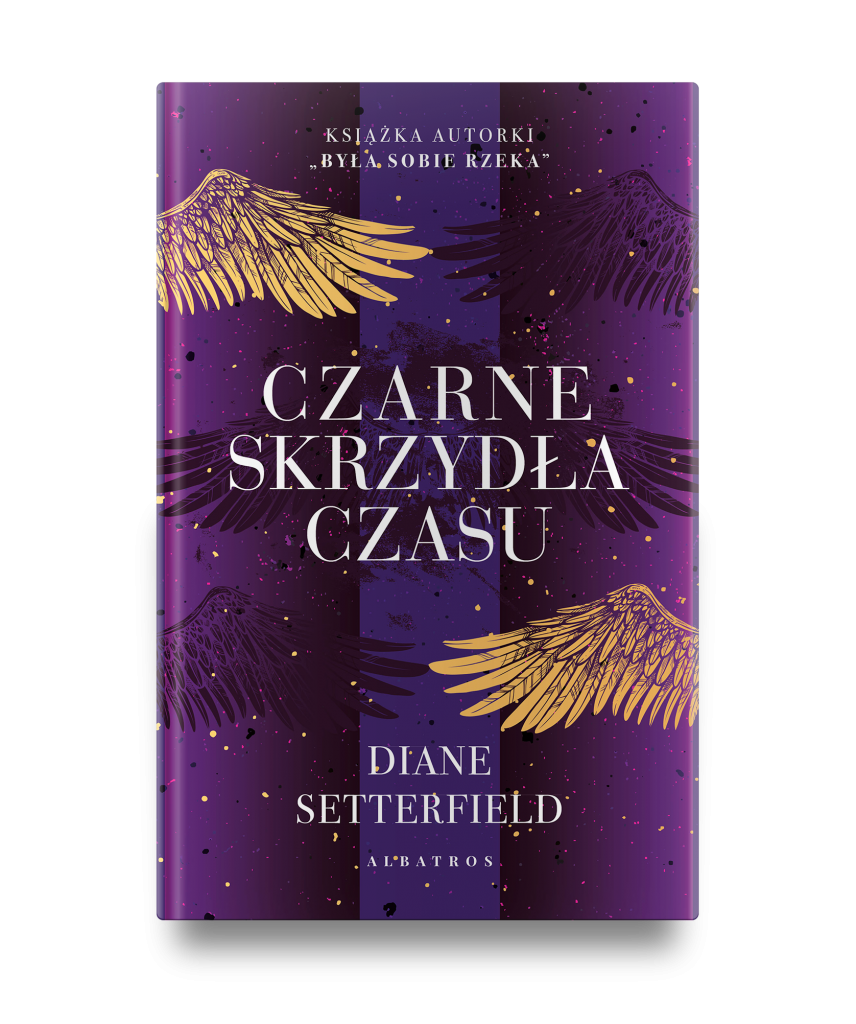 CZARNE SKRZYDŁA CZASU – Diane Setterfield