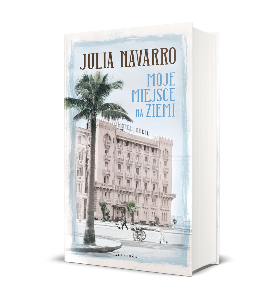 MOJE MIEJSCE NA ZIEMI – Julia Navarro