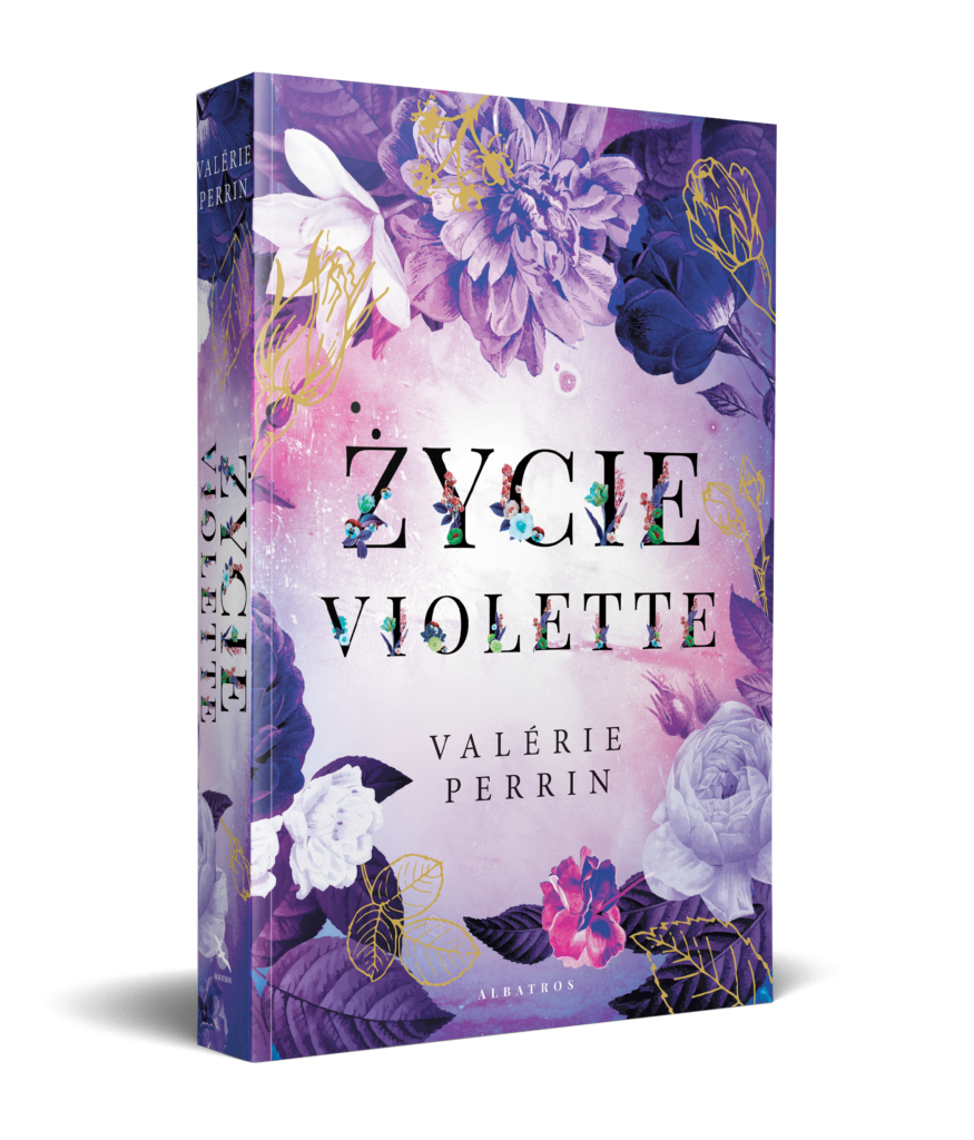 ŻYCIE VIOLETTE – Valérie Perrin