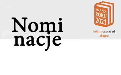 Nominacje Lubimyczytać.pl: Książka Roku 2021