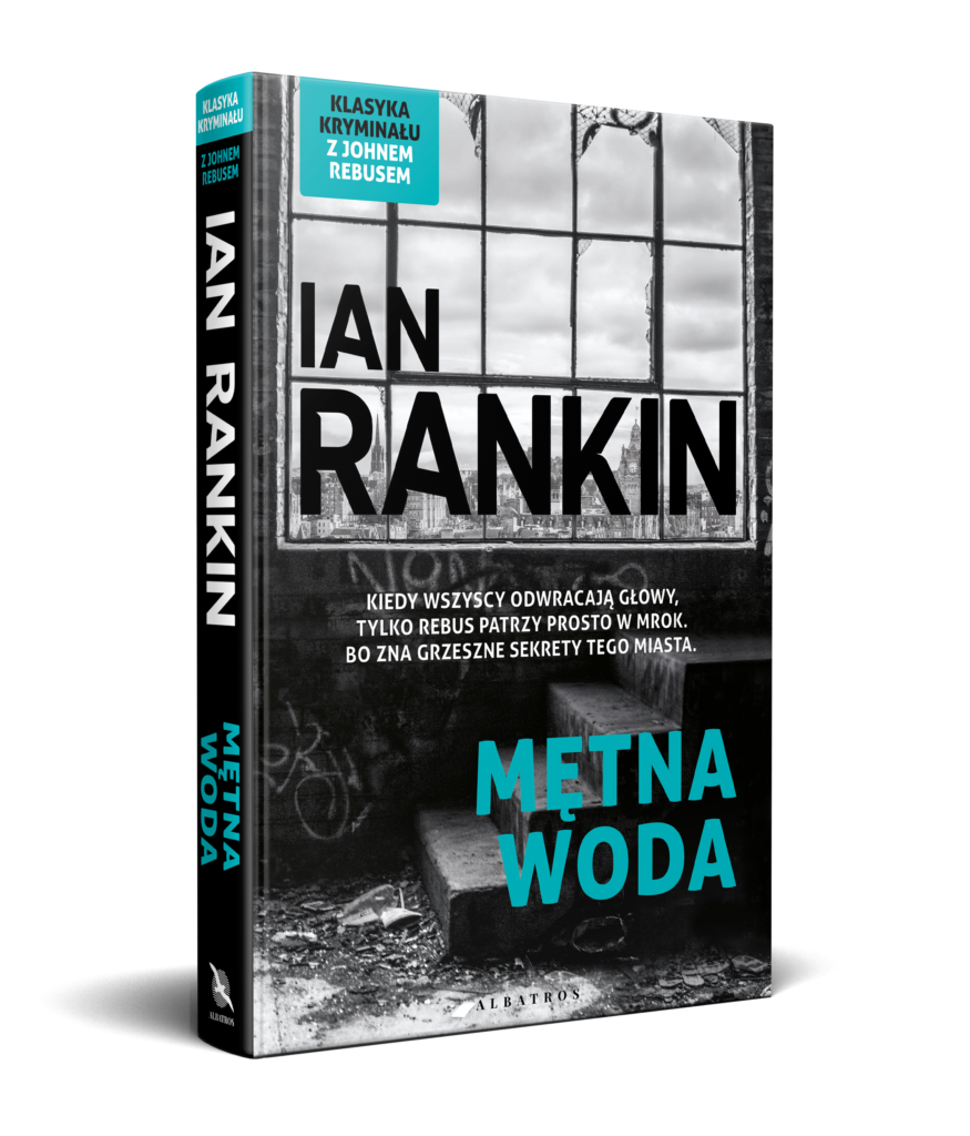 MĘTNA WODA – Ian Rankin