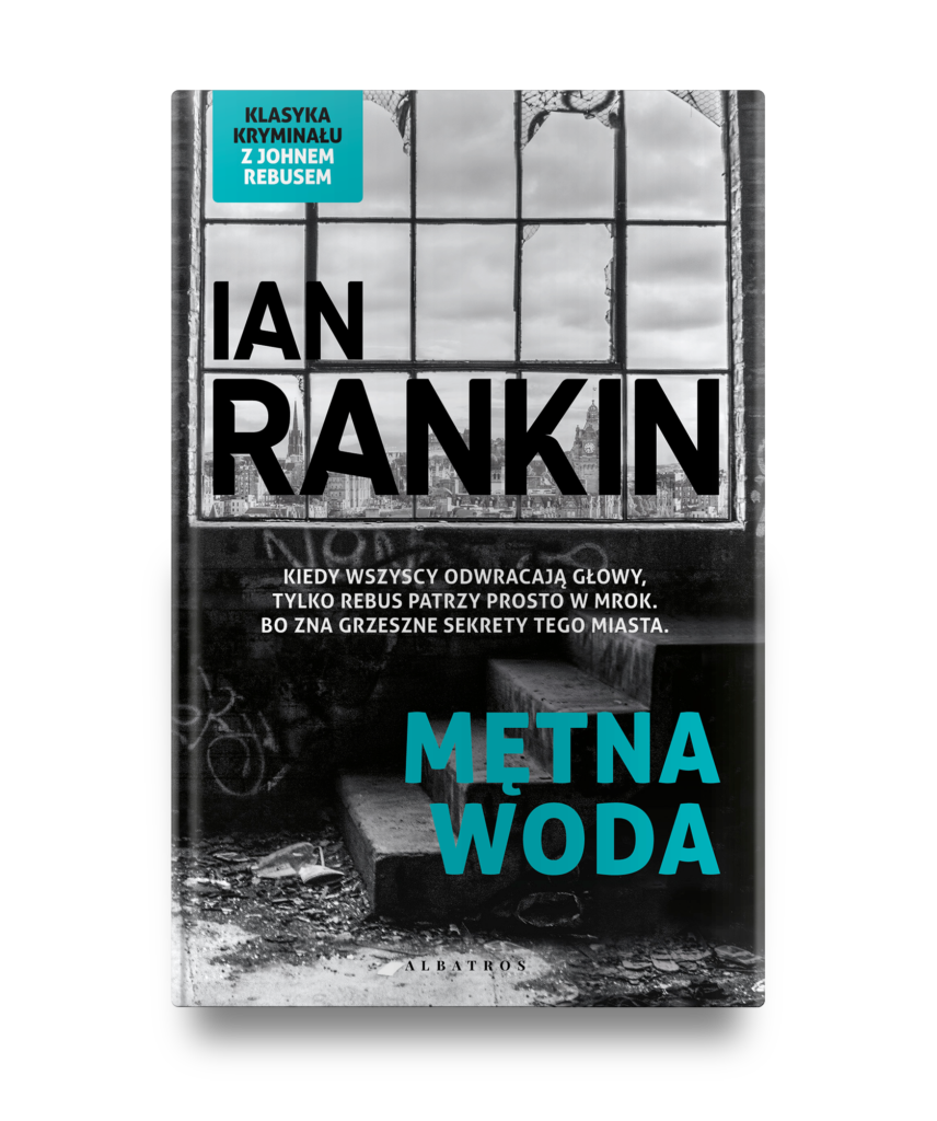 MĘTNA WODA – Ian Rankin