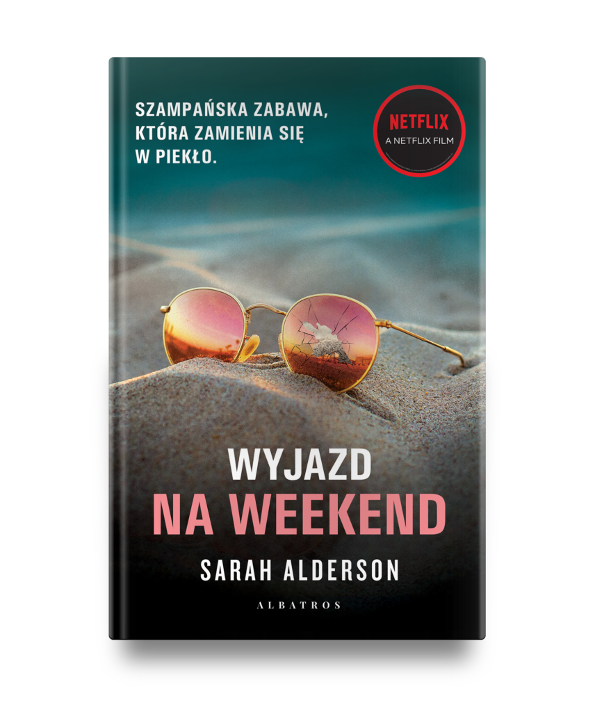WYJAZD NA WEEKEND – Sarah Alderson