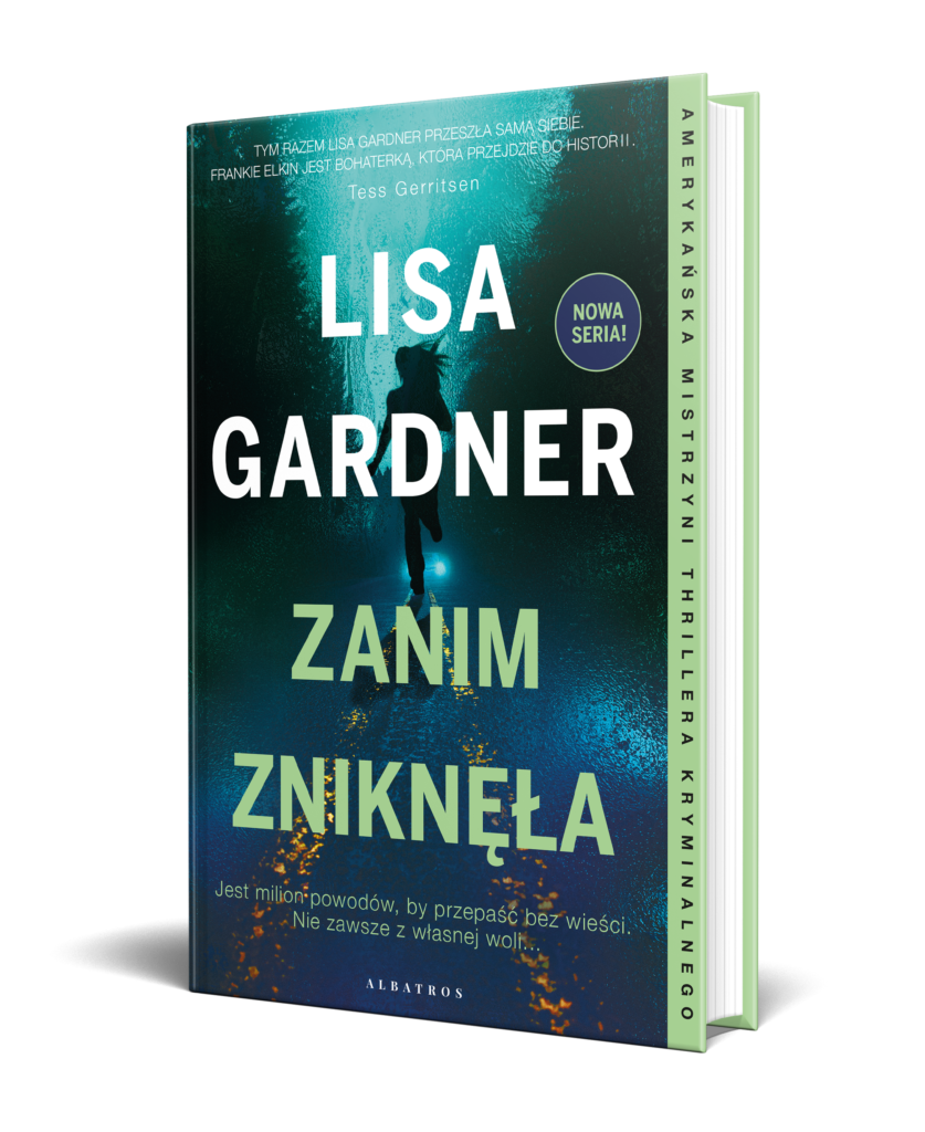 ZANIM ZNIKNĘŁA – Lisa Gardner