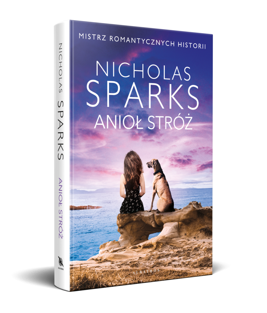 ANIOŁ STRÓŻ – Nicholas Sparks