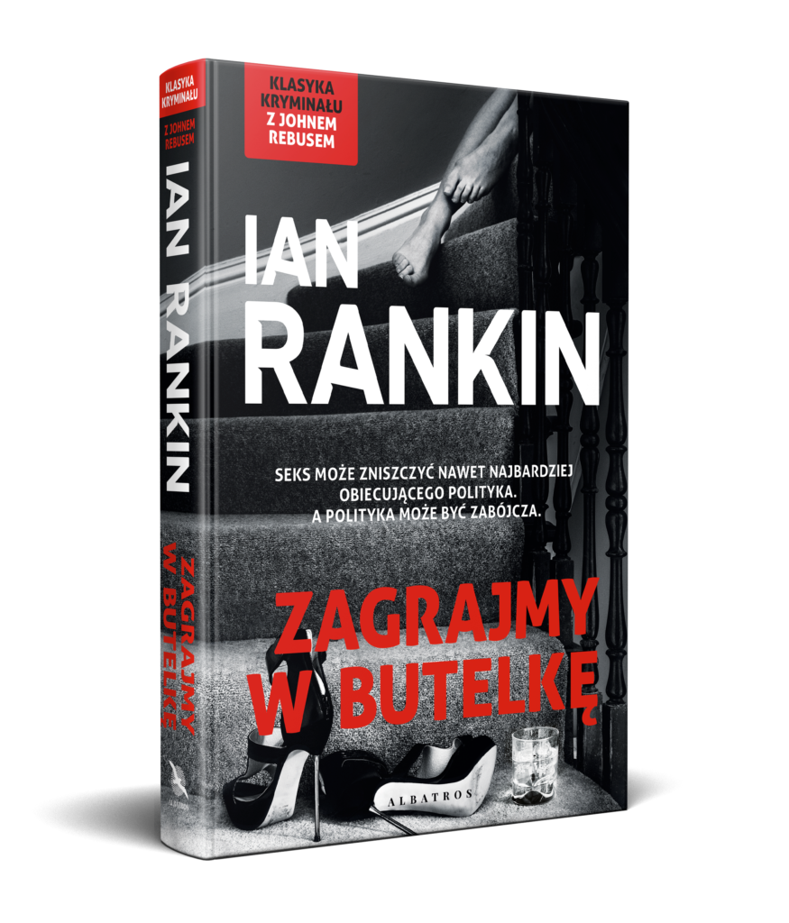 ZAGRAJMY W BUTELKĘ – Ian Rankin