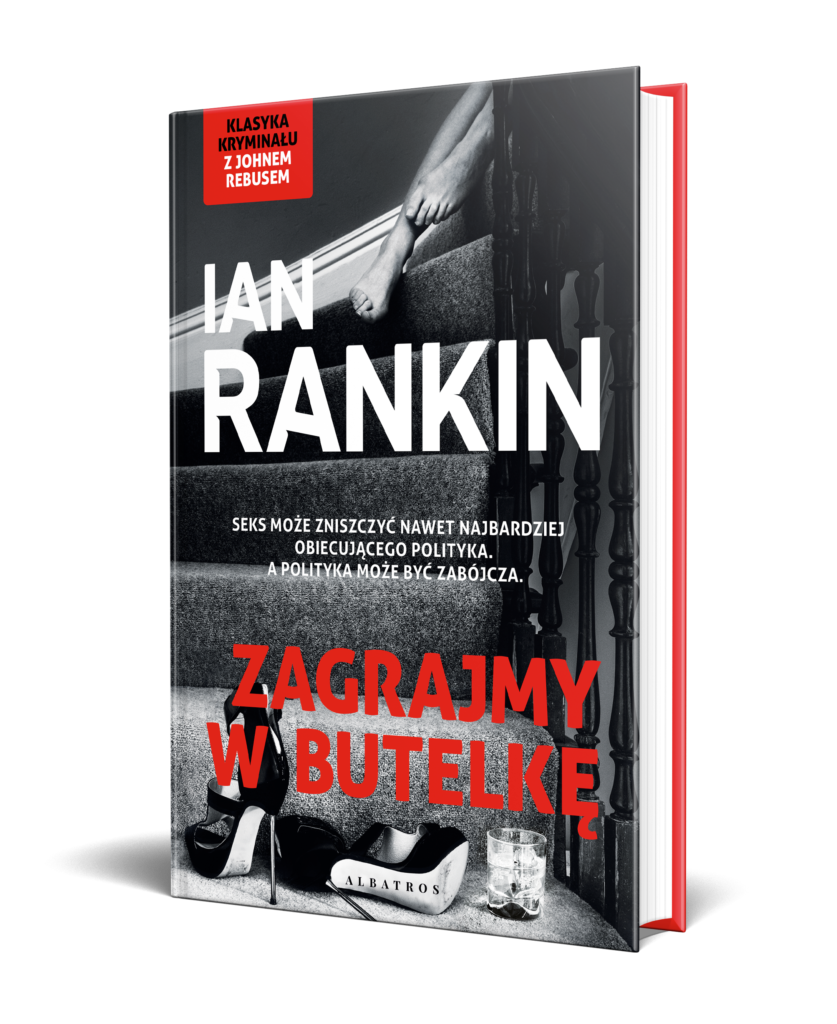 ZAGRAJMY W BUTELKĘ – Ian Rankin