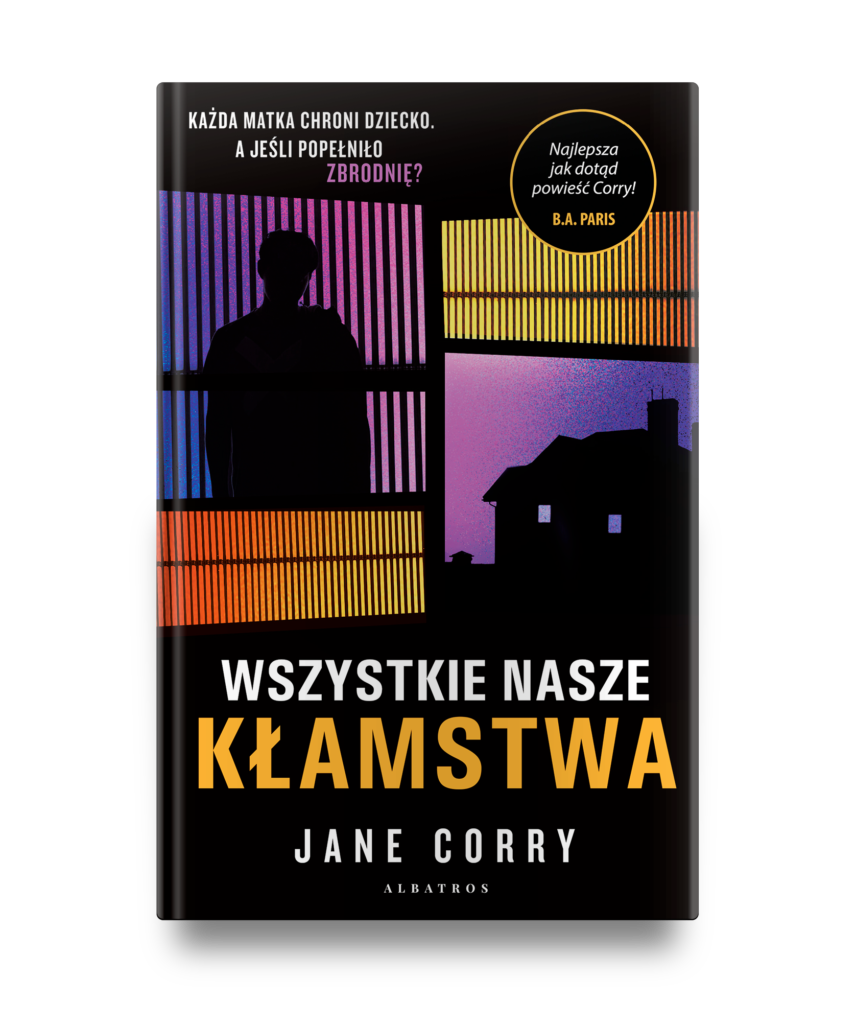 WSZYSTKIE NASZE KŁAMSTWA – Jane Corry