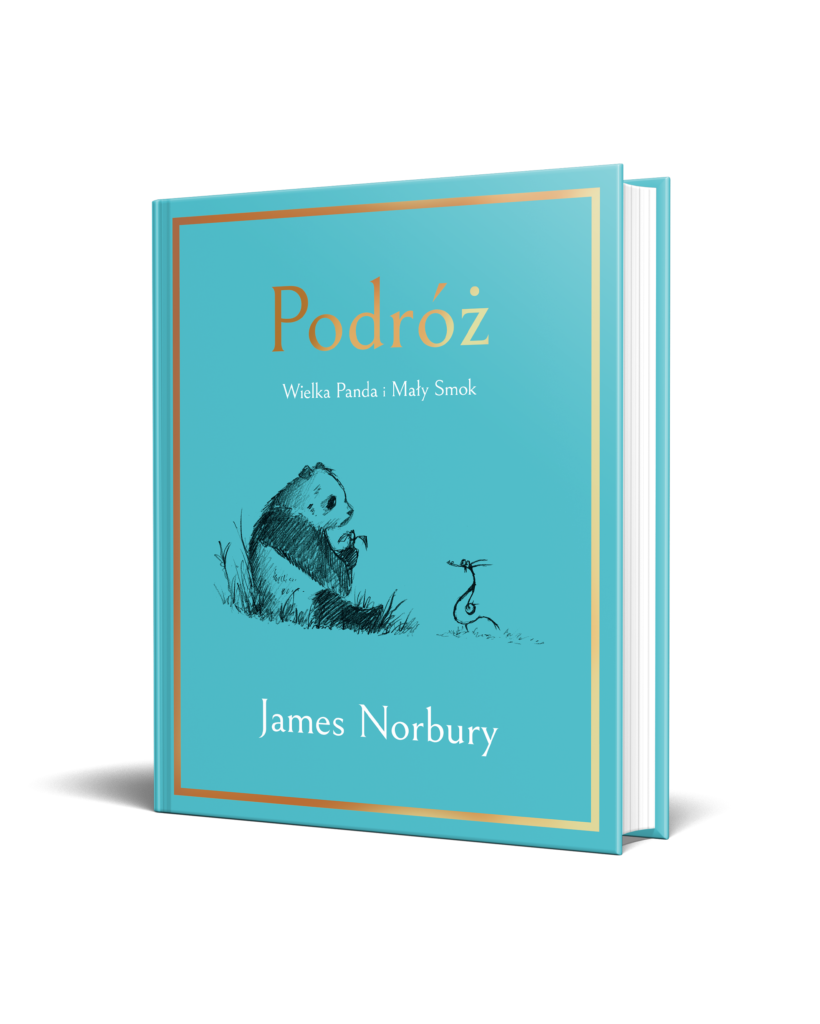 PODRÓŻ. WIELKA PANDA I MAŁY SMOK – James Norbury