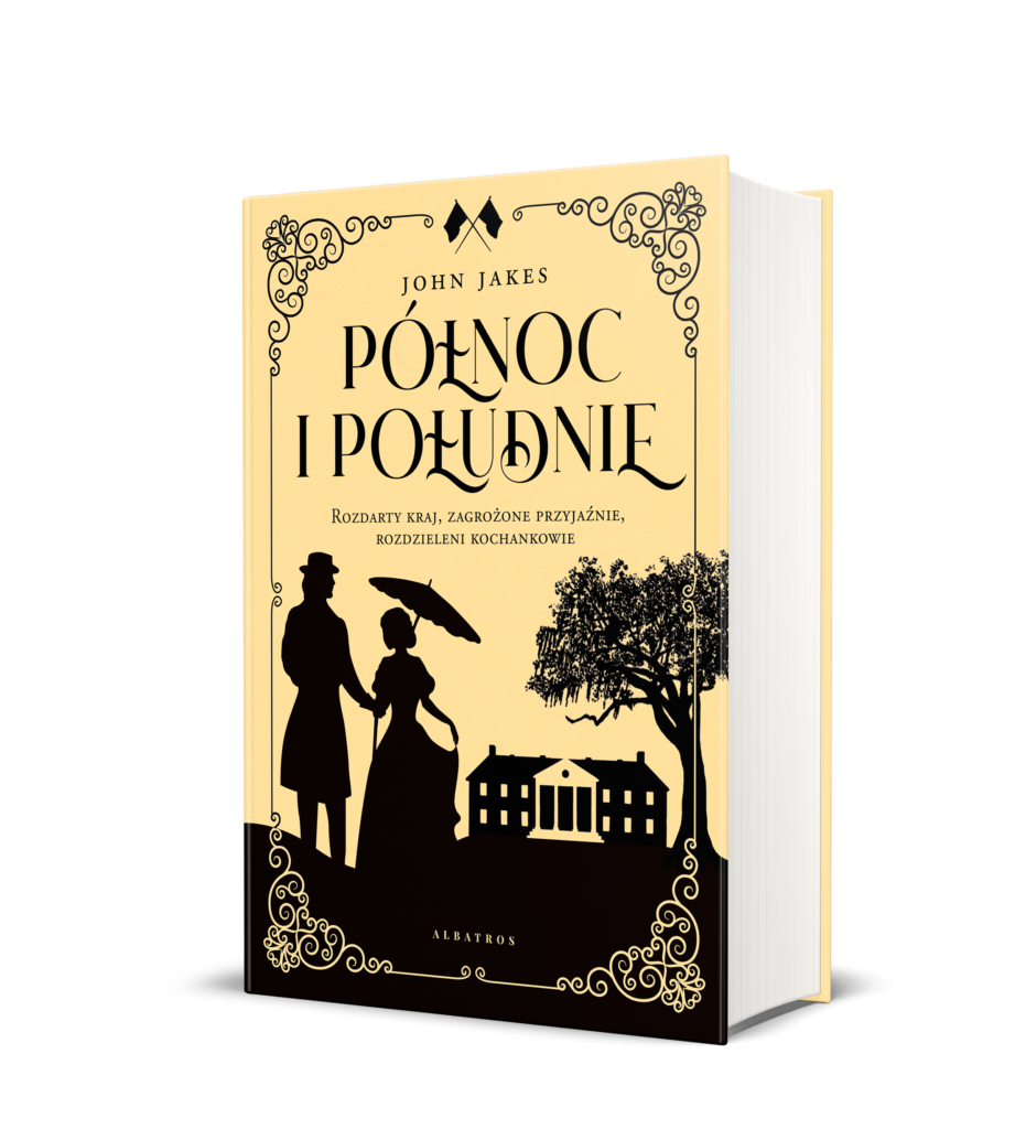 PÓŁNOC I POŁUDNIE – John Jakes