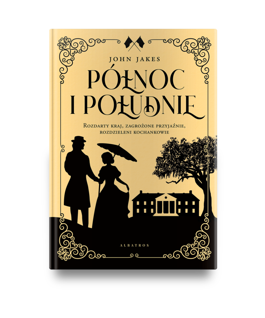 PÓŁNOC I POŁUDNIE – John Jakes