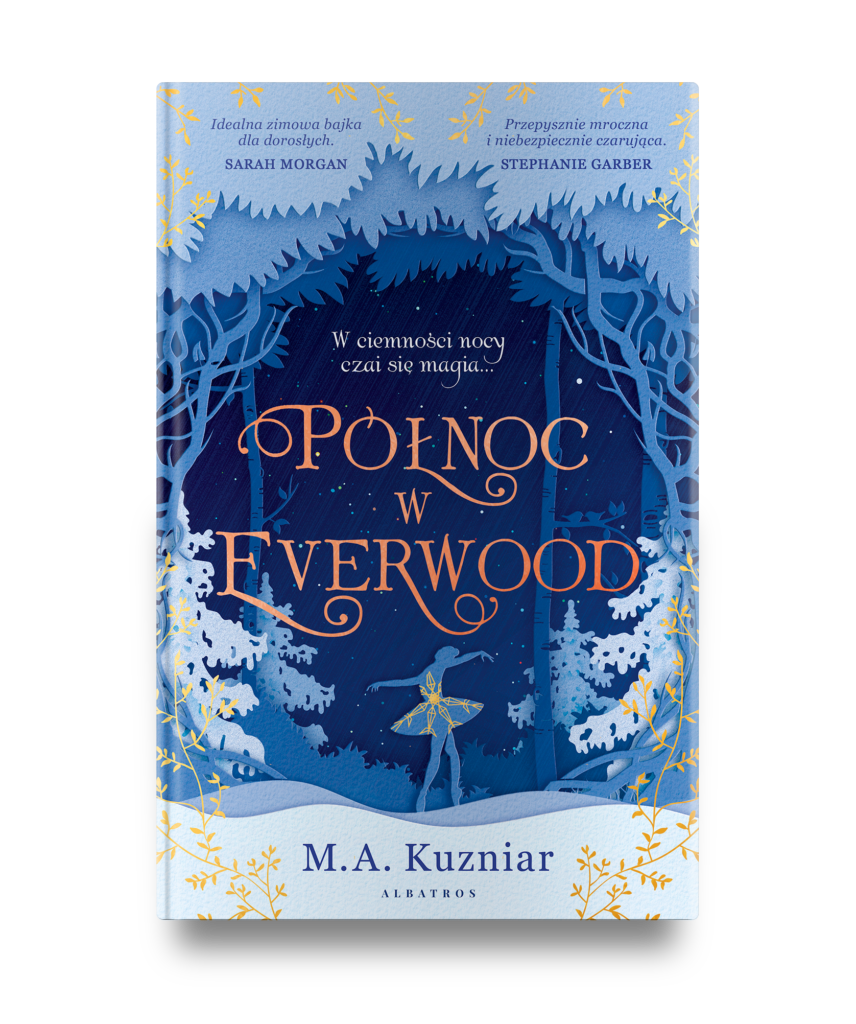 PÓŁNOC W EVERWOOD – M.A. Kuzniar