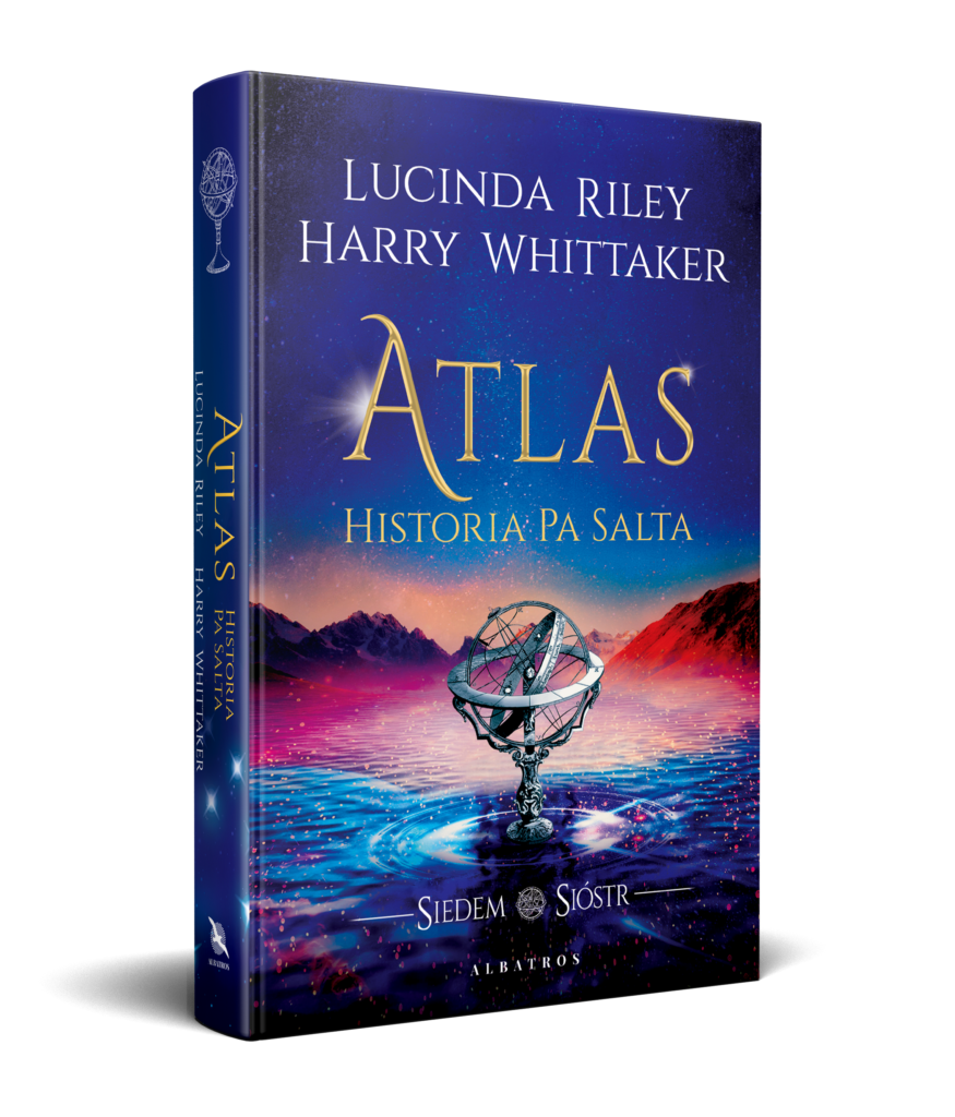 ATLAS. HISTORIA PA SALTA. SIEDEM SIÓSTR – Lucinda Riley
