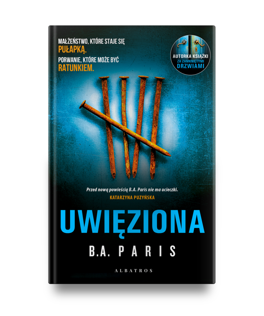 UWIĘZIONA – B.A. Paris