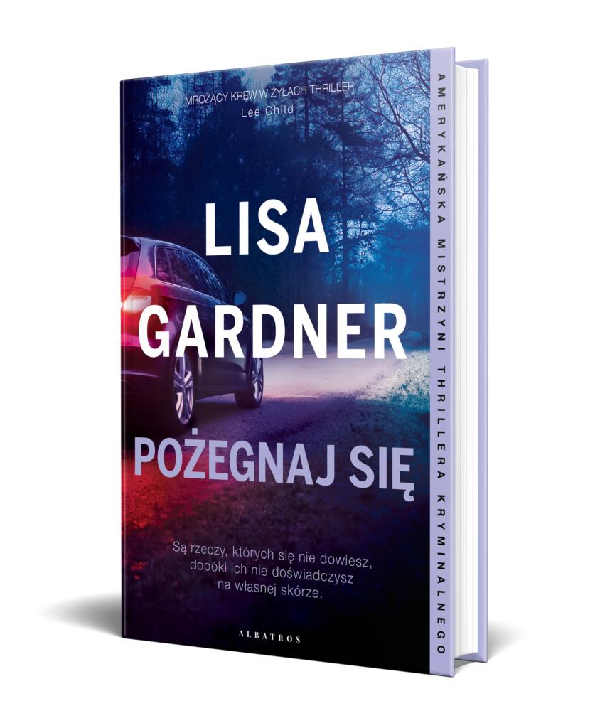 POŻEGNAJ SIĘ – Lisa Gardner