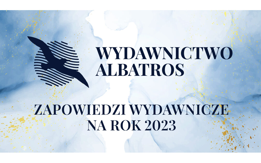 Zapowiedzi wydawnicze na 2023 rok