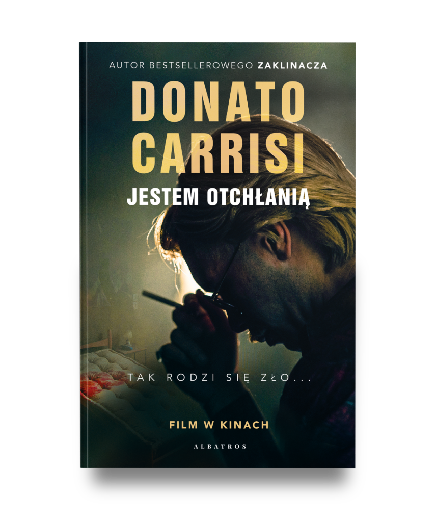 JESTEM OTCHŁANIĄ – Donato Carrisi