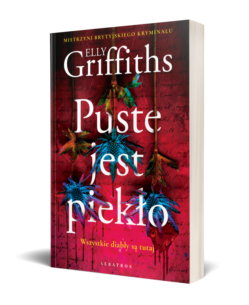 PUSTE JEST PIEKŁO – Elly Griffiths