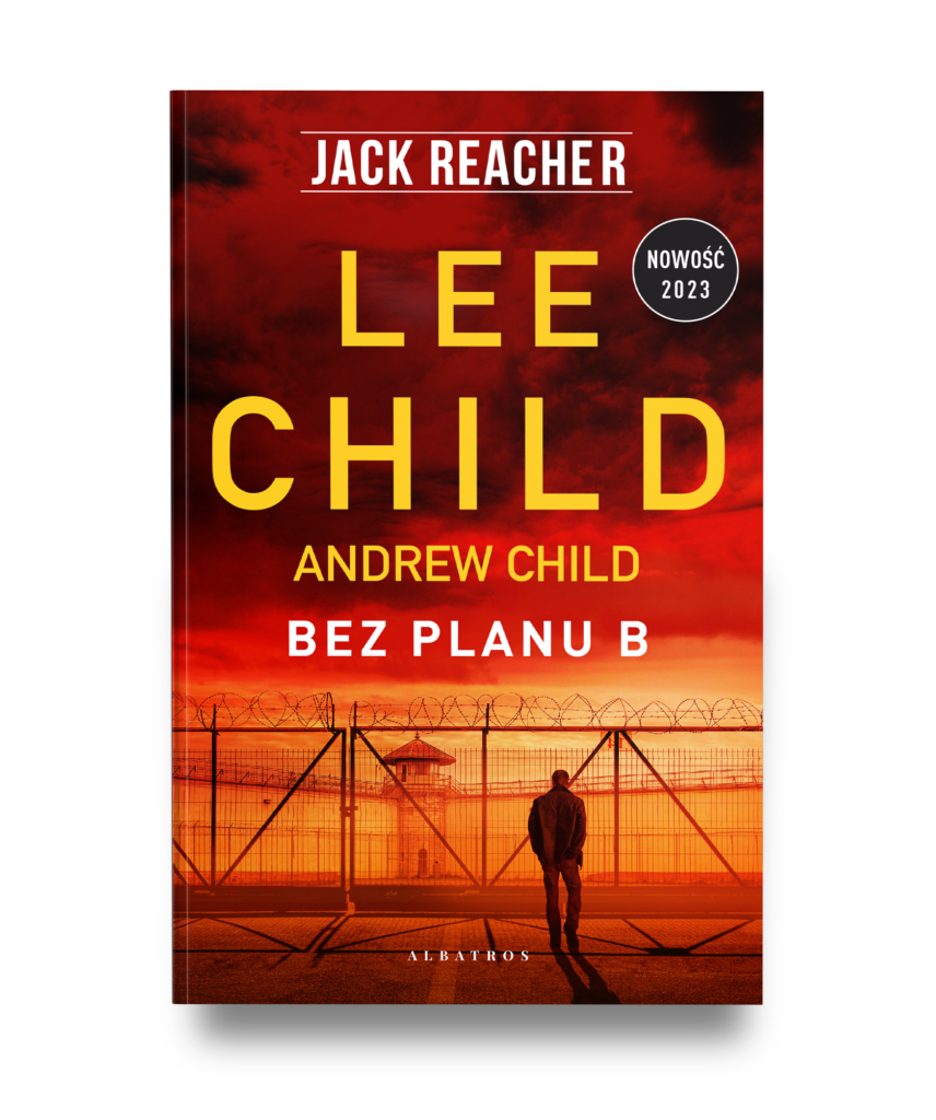 BEZ PLANU B – Lee Child