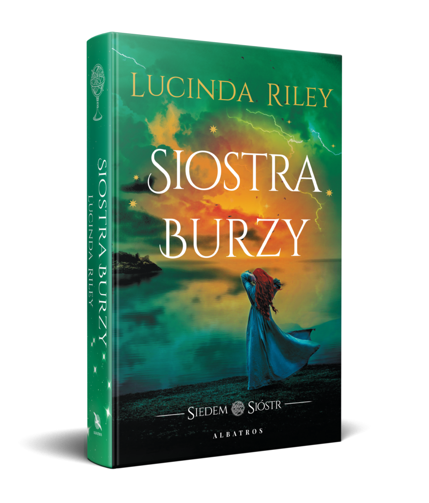 SIOSTRA BURZY. SIEDEM SIÓSTR – Lucinda Riley