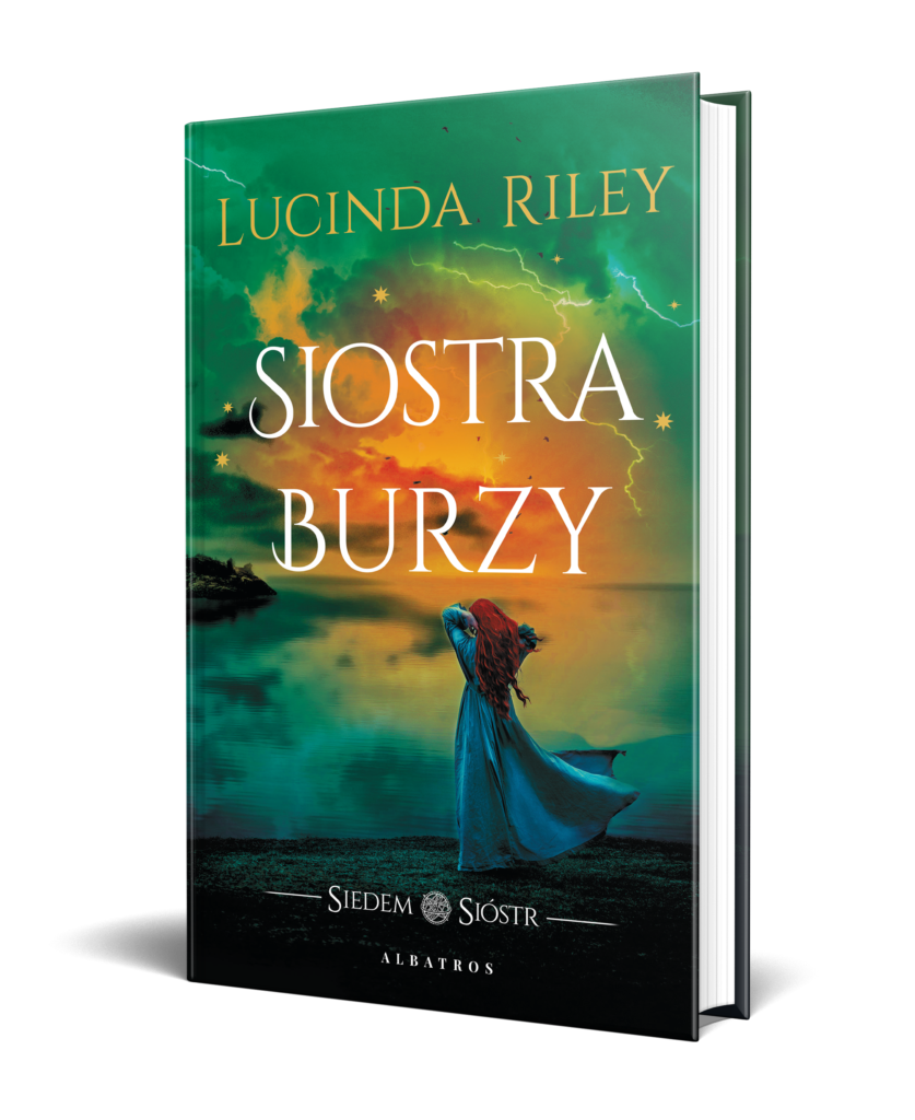 SIOSTRA BURZY. SIEDEM SIÓSTR – Lucinda Riley