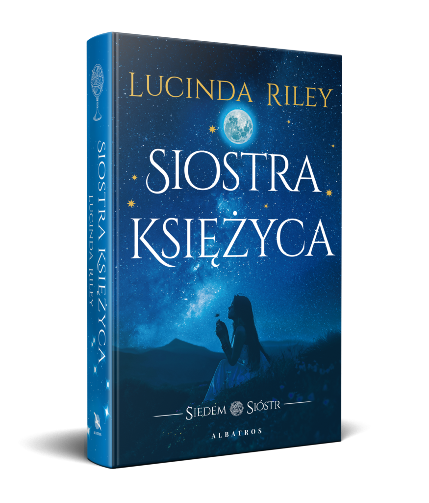 SIOSTRA KSIĘŻYCA. SIEDEM SIÓSTR – Lucinda Riley