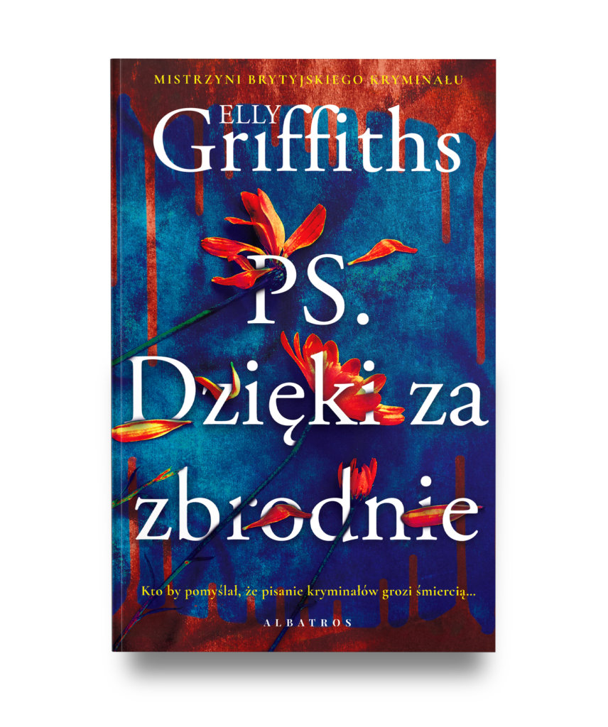 PS. DZIĘKI ZA ZBRODNIE – Elly Griffiths