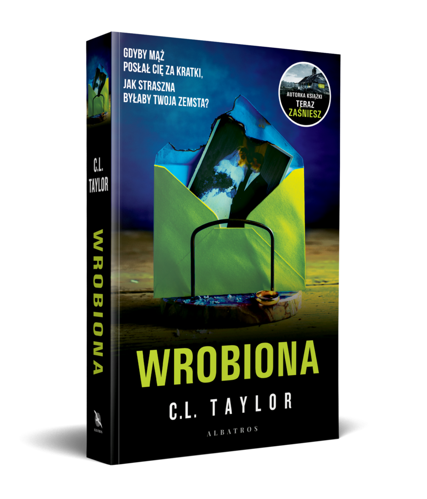 WROBIONA – C.L. Taylor