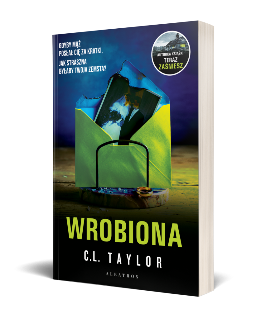 WROBIONA – C.L. Taylor