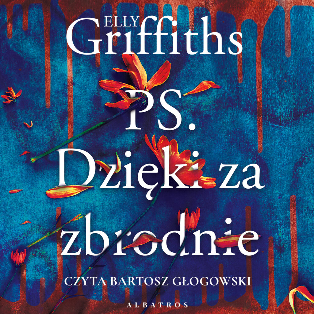 PS. DZIĘKI ZA ZBRODNIE - audiobook – Elly Griffiths