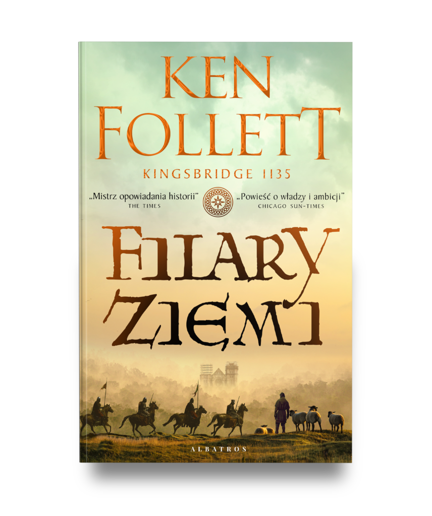 FILARY ZIEMI/wyd. miękkie – Ken Follett