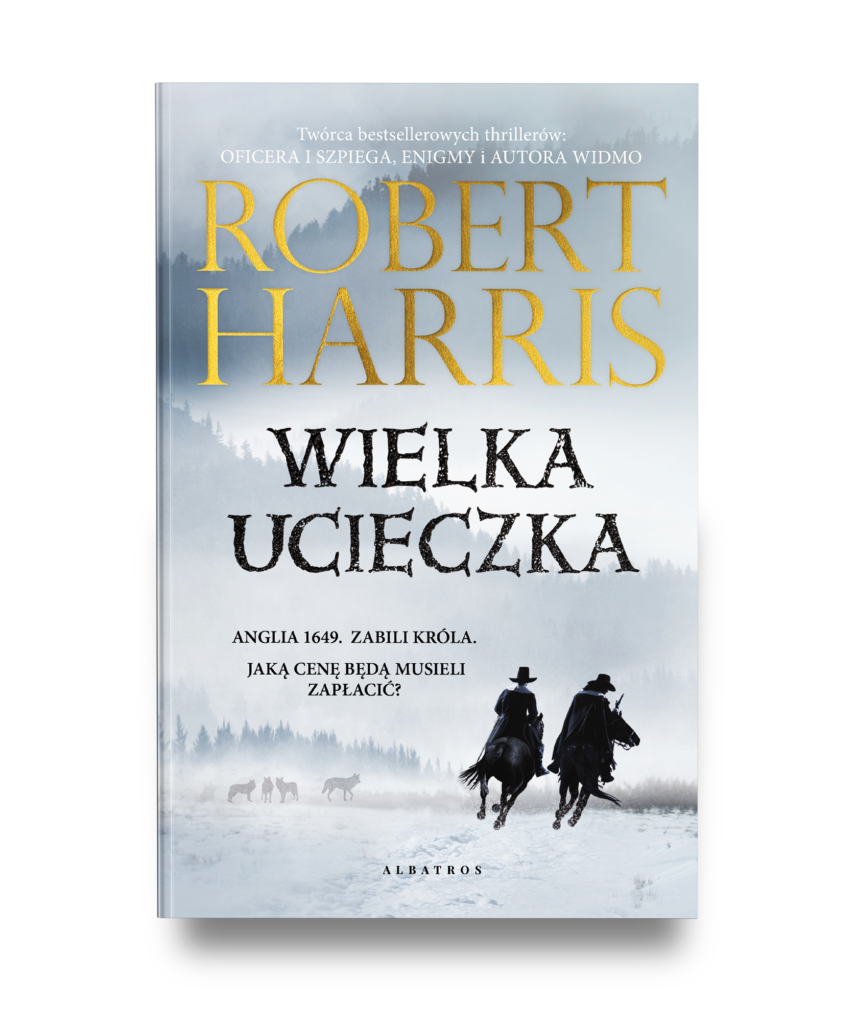 WIELKA UCIECZKA – Robert Harris