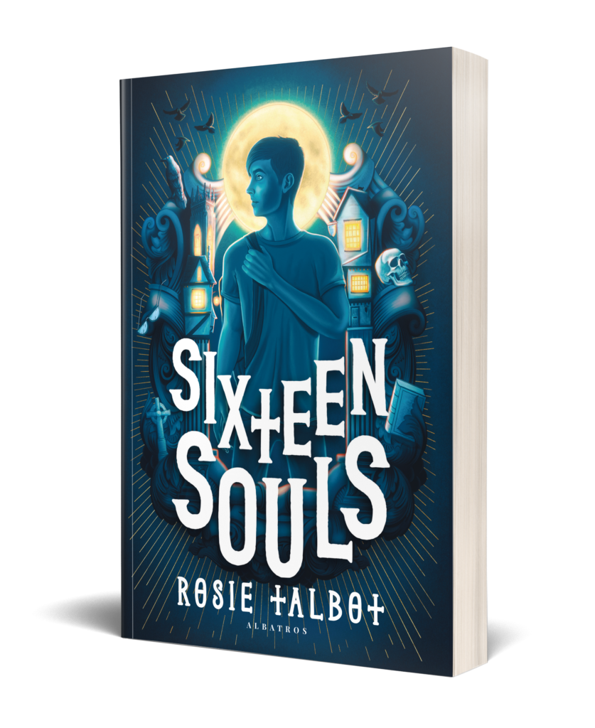SIXTEEN SOULS – Rosie Talbot