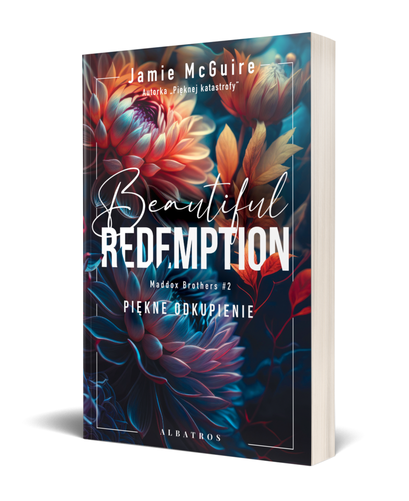 BEAUTIFUL REDEMPTION. PIĘKNE ODKUPIENIE. – Jamie McGuire