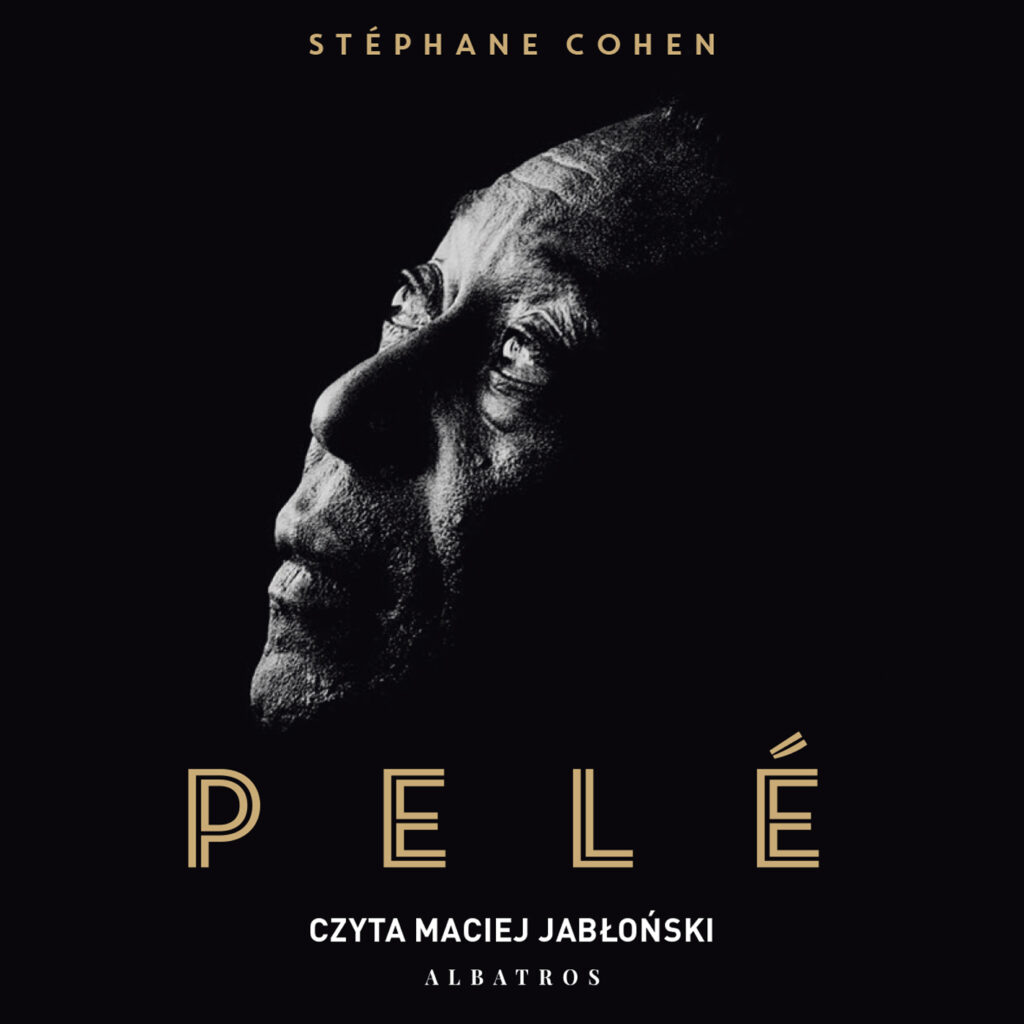 PELÉ - audiobook – Stéphane Cohen