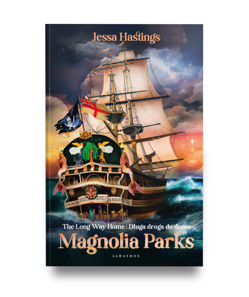 MAGNOLIA PARKS. THE LONG WAY HOME – Jessa Hastings