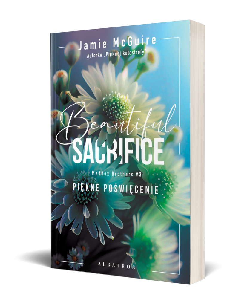 BEAUTIFUL SACRIFICE. PIĘKNE POŚWIĘCENIE – Jamie McGuire