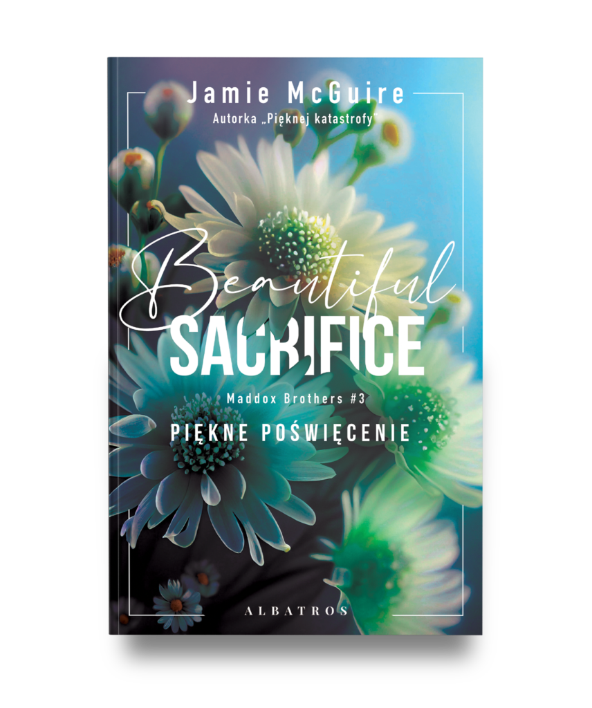 BEAUTIFUL SACRIFICE. PIĘKNE POŚWIĘCENIE – Jamie McGuire