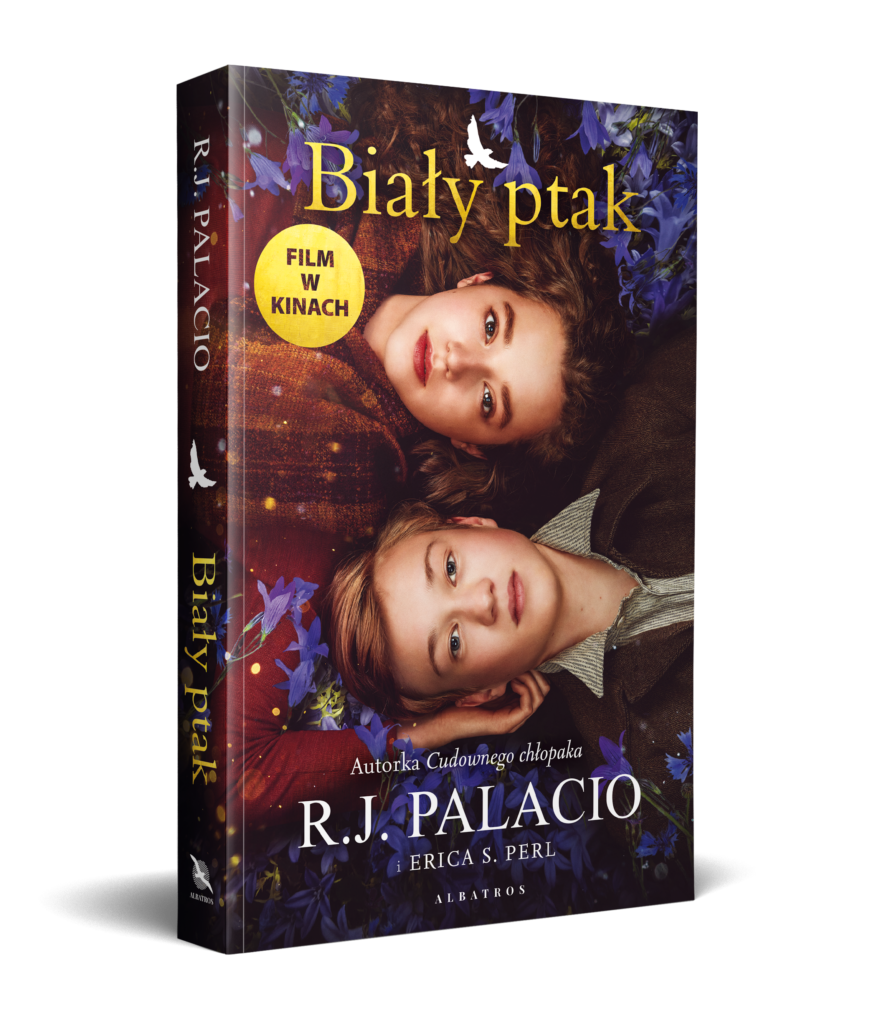 BIAŁY PTAK. CUDOWNY CHŁOPAK. POWIEŚĆ – R.J. Palacio