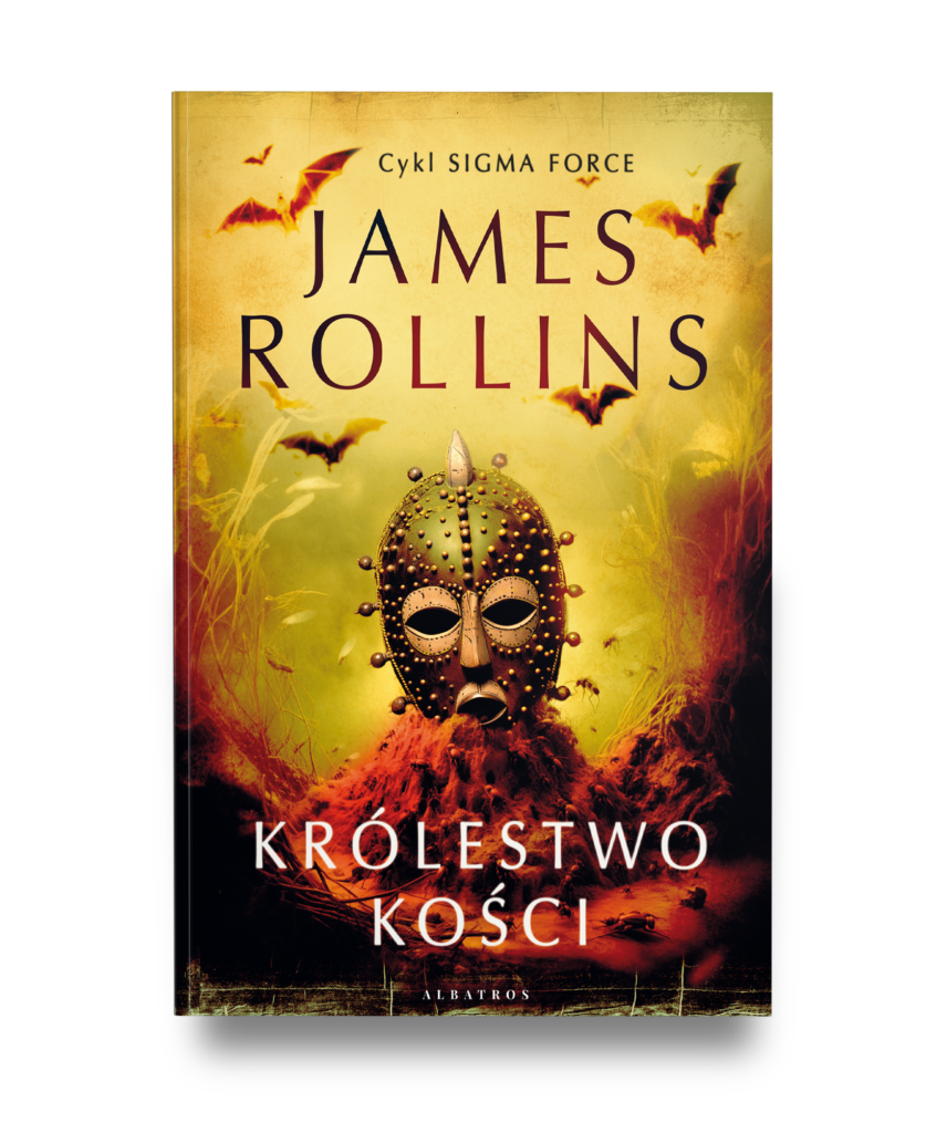 KRÓLESTWO KOŚCI – James Rollins