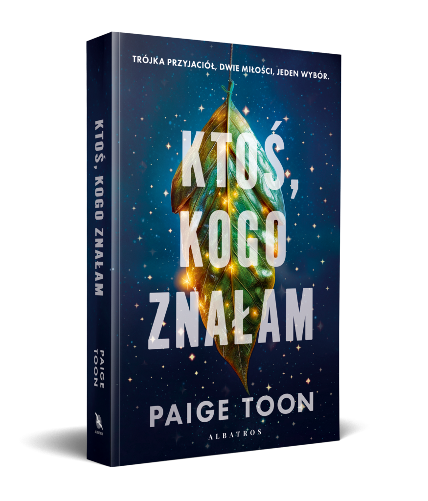 KTOŚ, KOGO ZNAŁAM – Paige Toon