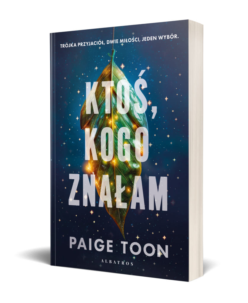 KTOŚ, KOGO ZNAŁAM – Paige Toon