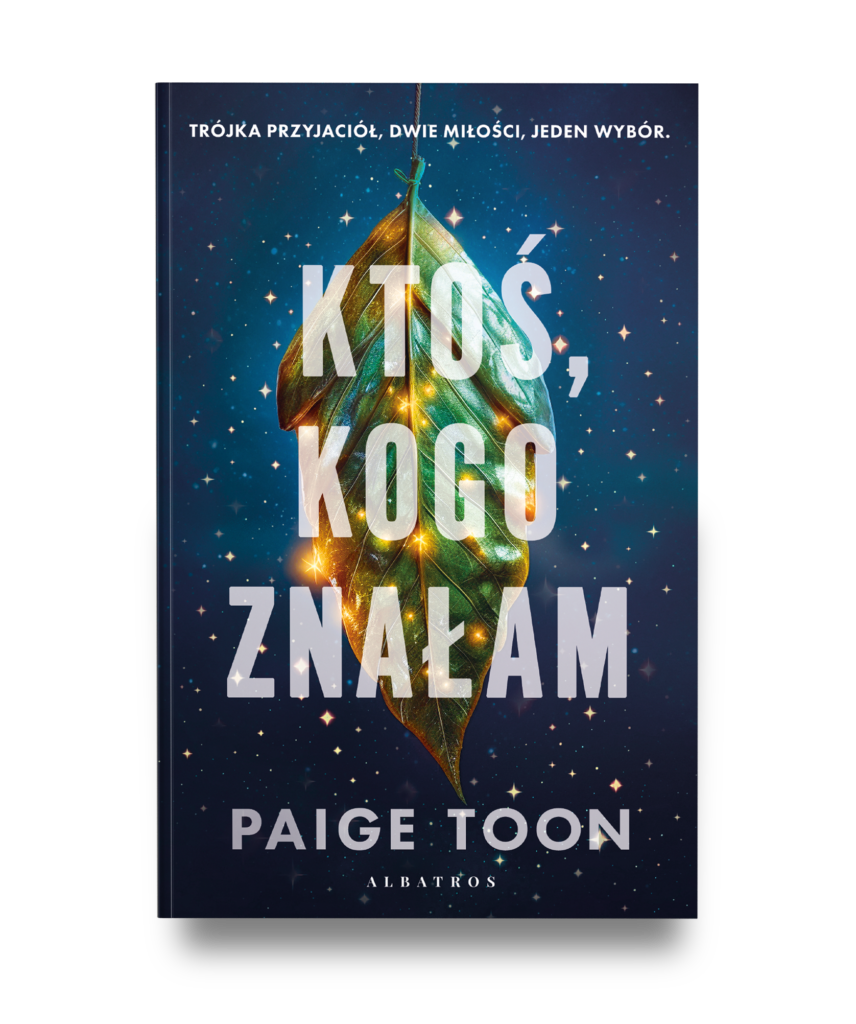 KTOŚ, KOGO ZNAŁAM – Paige Toon