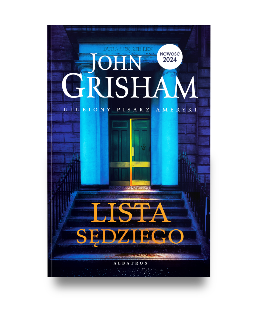 LISTA SĘDZIEGO – John Grisham