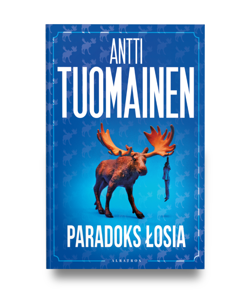 PARADOKS ŁOSIA – Antti Tuomainen