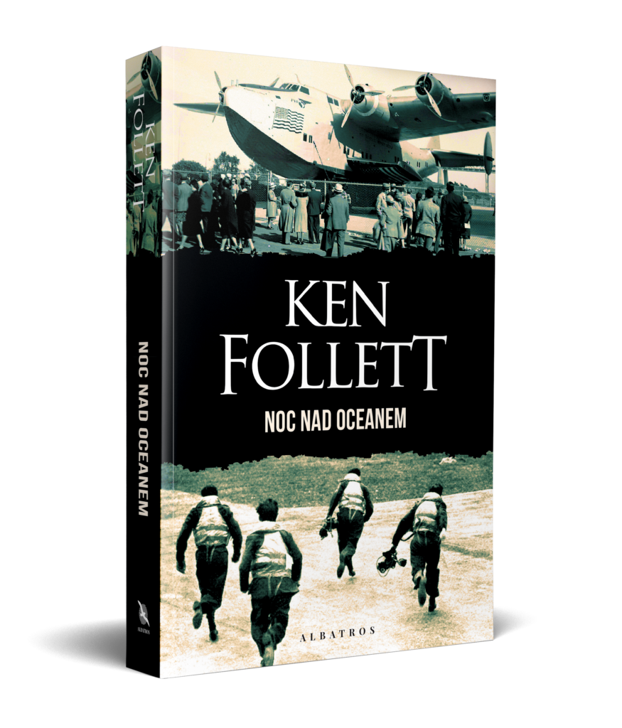 NOC NAD OCEANEM – Ken Follett
