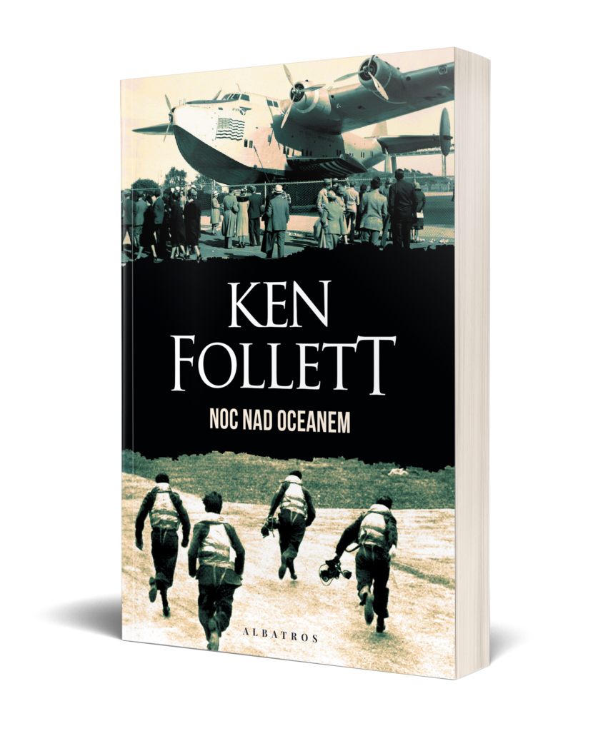 NOC NAD OCEANEM – Ken Follett